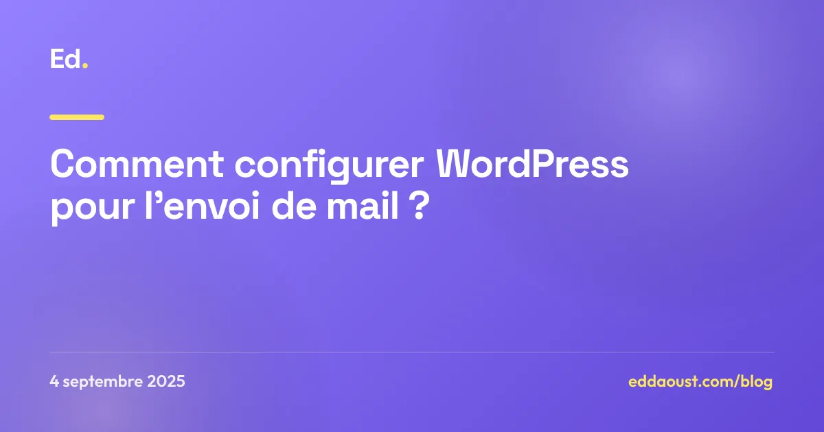 Comment configurer WordPress pour l'envoi de mail ?